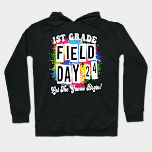 1th Grade Field Day 2024 Let The Games Begin Kids Teachers Hoodie